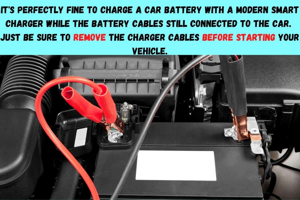 Image showing that it's safe to charge a car battery with a modern smart charger while the car's cables are still connected to the battery